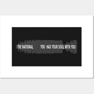 The National - You Had Your Soul With You Posters and Art